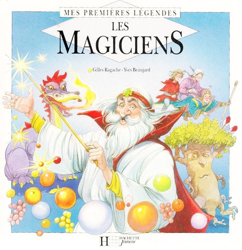 9782010193309: Les magiciens