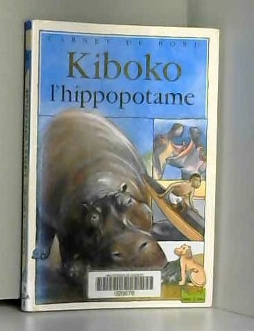 9782010193415: Kiboko l'hippopotame