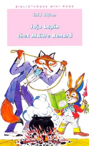 JOJO LAPIN CHEZ MAITRE RENARD