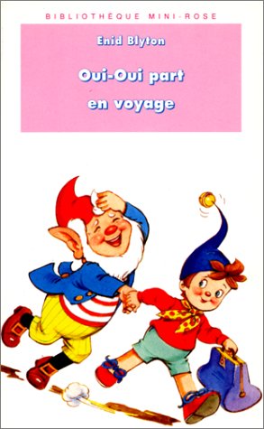 Stock image for Oui-oui part en voyage for sale by ThriftBooks-Dallas