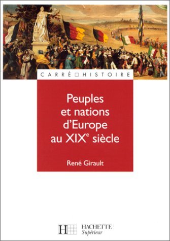 Beispielbild fr Peuples et nations d'Europe au XIXe sicle zum Verkauf von Ammareal