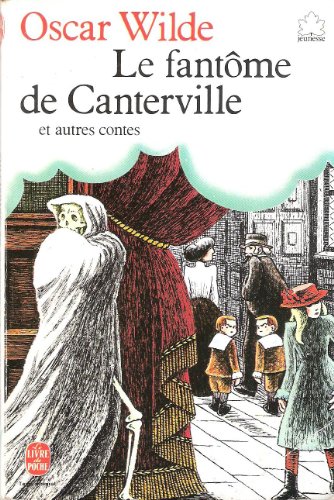 Le fantÃ´me de Canterville et autres contes by Wilde, Oscar (9782010196843) by Oscar Wilde