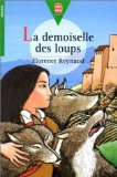 Imagen de archivo de La demoiselle des loups a la venta por WorldofBooks