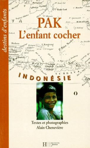 Pak, enfant cocher de java - Cheneviere-a