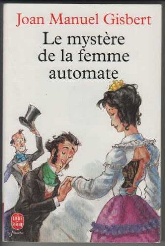 Beispielbild fr Le mystre de la femme automate zum Verkauf von Ammareal