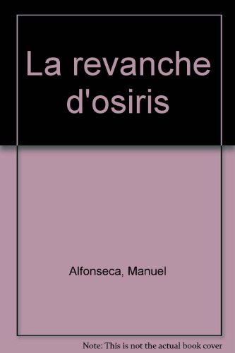 Immagine dell'editore per La revanche d'Osiris venduto da Ammareal