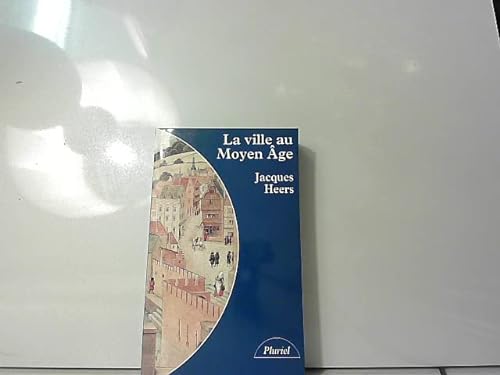 Beispielbild fr La ville au Moyen ge en Occident : Paysages, pouvoirs et conflits zum Verkauf von medimops