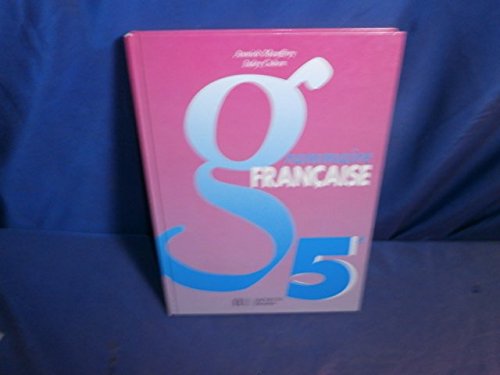 9782010199912: Grammaire franaise, 5e, lve (dition 1993)