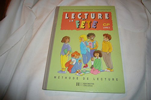 Imagen de archivo de LECTURE EN FETE, CP, LIVRE2 a la venta por The Unskoolbookshop