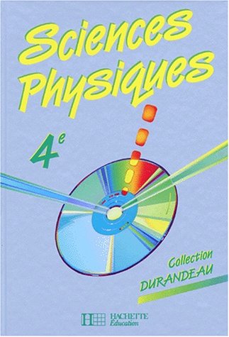 Beispielbild fr SCIENCES PHYSIQUES 4E ELEVE EDITION 93 zum Verkauf von Chapitre.com : livres et presse ancienne