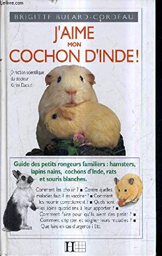 9782010202674: J'aime mon cochon d'Inde !