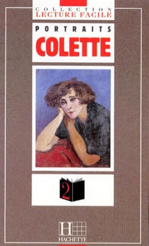 Imagen de archivo de Colette (Collection "Lecture Facile" Portraits - Level 2) a la venta por WorldofBooks