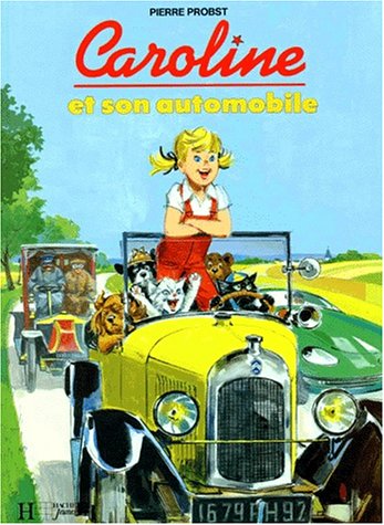 9782010203480: Caroline Et Son Automobile