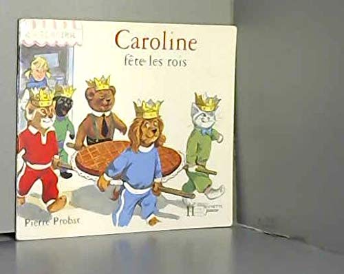 Caroline et ses amis - La galette des rois