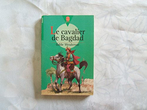Beispielbild fr Le Cavalier de Bagdad zum Verkauf von AwesomeBooks