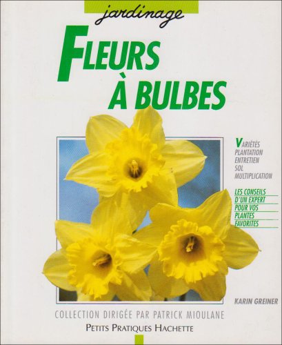 Beispielbild fr Bulbes  Fleurs zum Verkauf von Ammareal