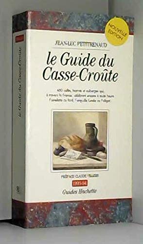 Le Guide Du Casse-Croute 1993-94