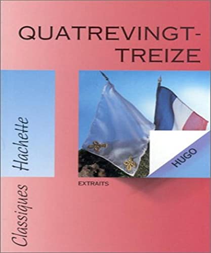 9782010205415: Quatre-vingt-treize (extraits)