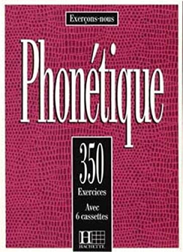 9782010205507: Exercons-nous: 350 exercices de phonetique - livre