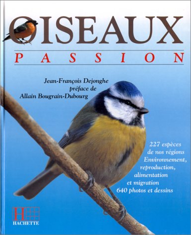 Beispielbild fr OISEAUX PASSION zum Verkauf von LiLi - La Libert des Livres