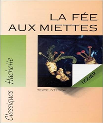 9782010205767: La Fee Aux Miettes