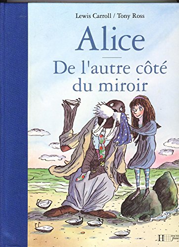 Stock image for Alice De L'Autre cote du Mirroir for sale by Better World Books: West