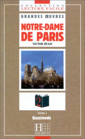 Beispielbild fr Notre Dame De Paris: Quasimodo Tome 1: Notre-Dame De Paris 1 zum Verkauf von medimops