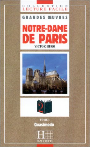 9782010207051: Notre-Dame de Paris: Tome 1, Quasimodo