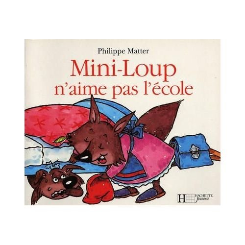 9782010208577: Calins : heros - mini-loup n'aime pas l'ecole (Hachette Jeunesse)