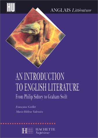 Beispielbild fr An introduction to English Literature - From Philip Sidney to Graham Swift zum Verkauf von medimops