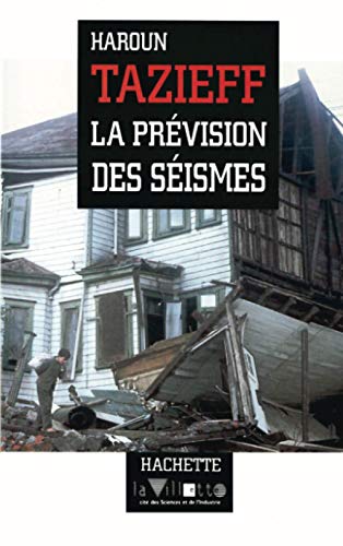La prÃ©vision des sÃ©ismes (9782010209444) by Tazieff, Haroun