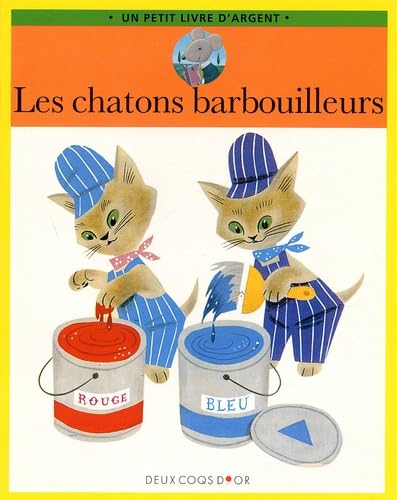 Stock image for Les Chatons barbouilleurs for sale by medimops