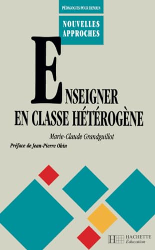 Stock image for Enseigner en classe heterogene for sale by medimops