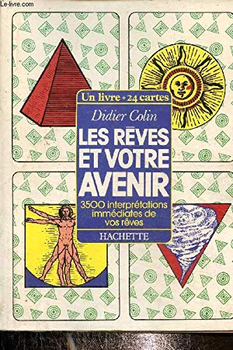 Stock image for LES REVES ET VOTRE AVENIR. 3500 interprtations immdiates de vos rves for sale by Ammareal