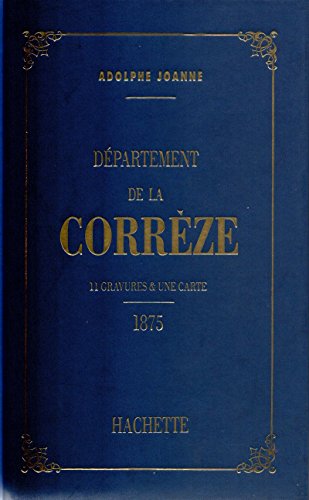 Imagen de archivo de Gographie du dpartement de la Corrze a la venta por medimops