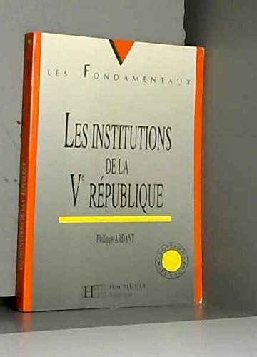 Imagen de archivo de LES INSTITUTIONS DE LA 5EME REPUBLIQUE 93 a la venta por Librairie Th  la page
