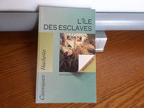 Beispielbild fr Classique Hachette - L'le des esclaves, Marivaux BAC 2023: Texte int gral zum Verkauf von ThriftBooks-Dallas