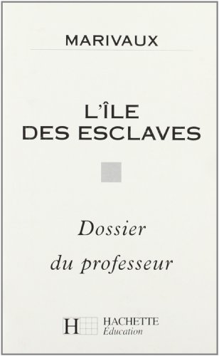 9782010213472: Classiques Hachette-Professeur : l'le des esclaves