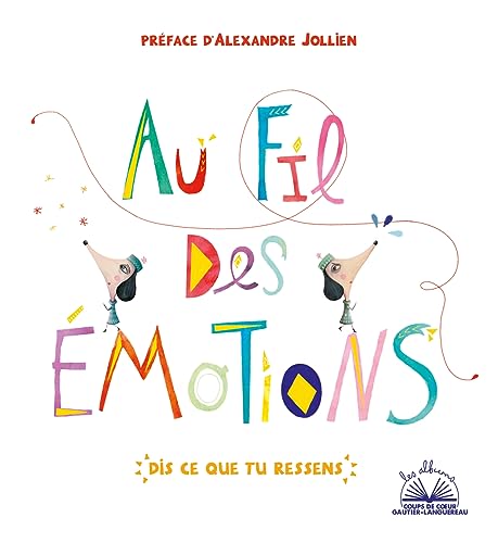 Beispielbild fr Albums coups de coeur - Au fil des émotions [FRENCH LANGUAGE - Soft Cover ] zum Verkauf von booksXpress