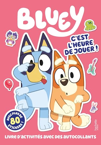 Imagen de archivo de Bluey - C'est l'heure de jouer - activits et stickers: Activits et autocollants a la venta por Ammareal