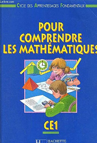 Beispielbild fr Pour comprendre les mathmatiques, CE1 : Cycle des apprentissages fondamentaux, [fichier] zum Verkauf von Ammareal
