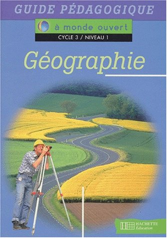 Stock image for Gographie, cycle 3-niveau 1 for sale by Chapitre.com : livres et presse ancienne