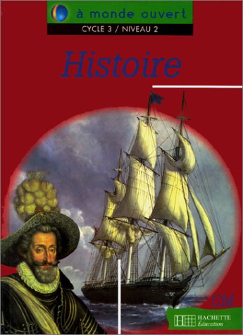 9782011159472: Histoire A Monde Ouvert