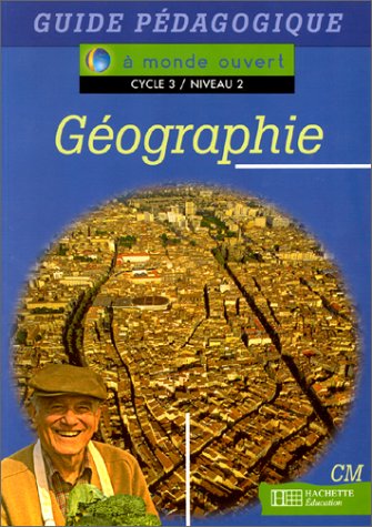 9782011159533: Gographie, cycle 3, niveau 2. Guide pdagogique