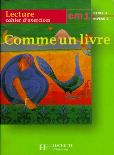 Beispielbild fr Comme Un Livre, Lecture Cm1, Cycle 3 Niveau 2 : Cahier D'exercices zum Verkauf von RECYCLIVRE