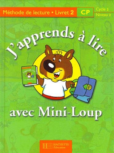 Stock image for J'apprends  Lire Avec Mini-loup, Cp, Cycle 2 Niveau 2 : Mthode De Lecture, Livret 2 for sale by RECYCLIVRE
