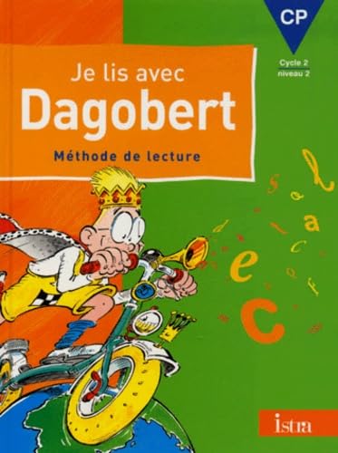 Imagen de archivo de Je lis avec Dagobert, CP, Livre de l' l ve Camo a la venta por LIVREAUTRESORSAS