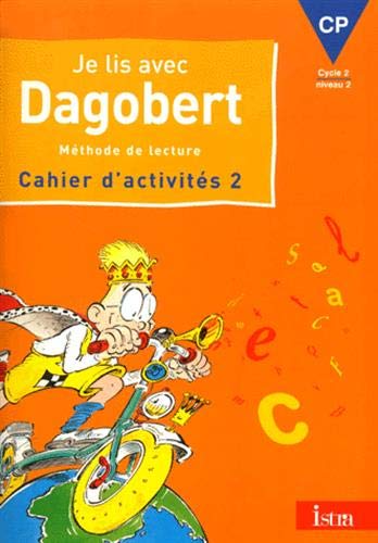 9782011161604: Je lis avec Dagobert CP.: Cahier d'activits 2