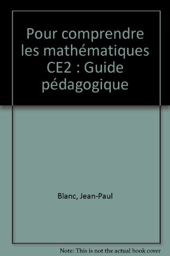 Imagen de archivo de Pour comprendre les mathmatiques CE2: Guide pdagogique a la venta por Ammareal