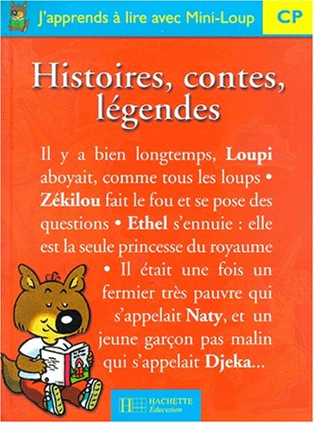 9782011162380: J'apprends  lire avec Mini-loup CP. Histoires, contes, lgendes
